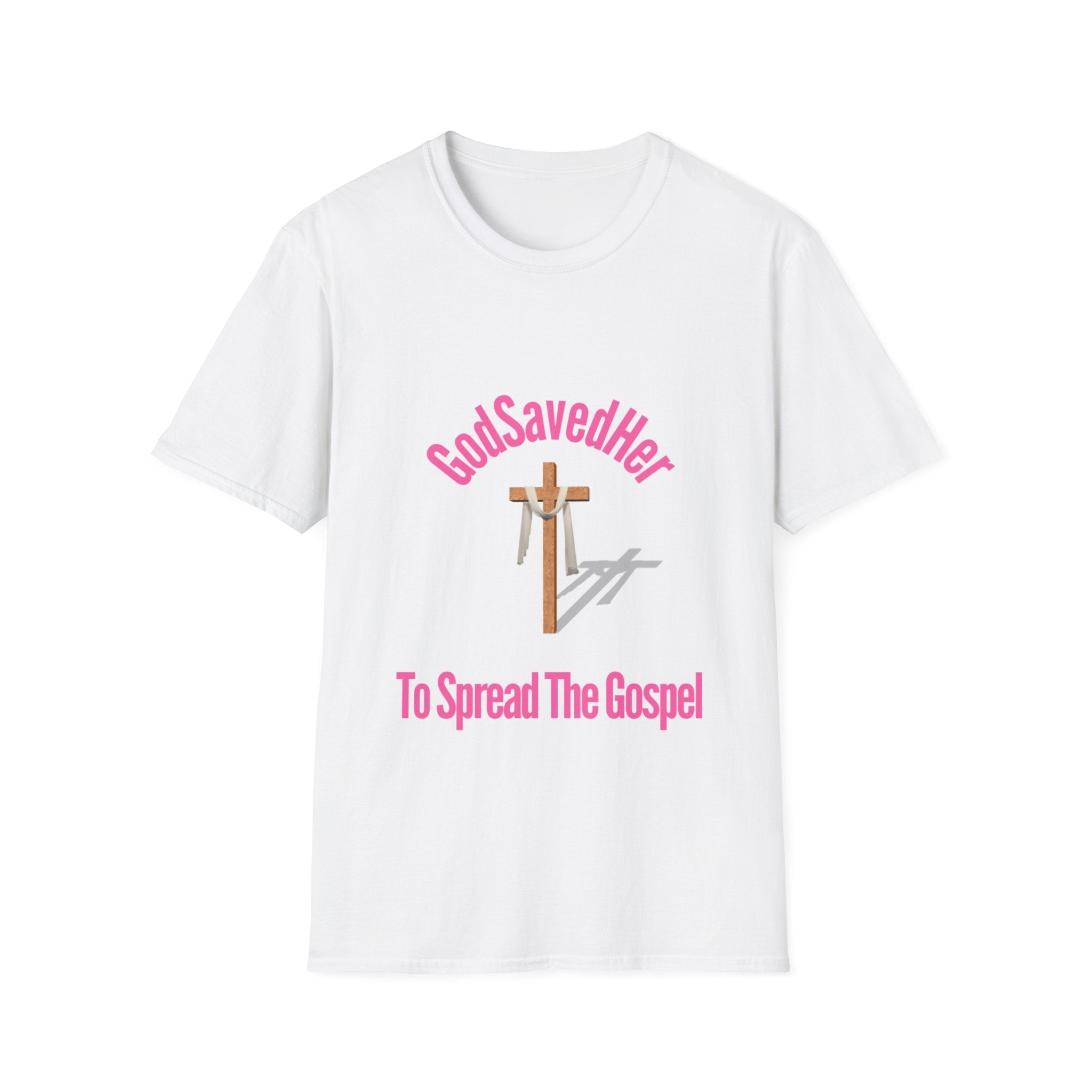 God Saved Her To Spread The Gospel T-Shirt